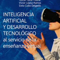 INTELIGENCIA ARTIFICIAL Y DESARROLLO TECNOLOGICO AL SERVICIO DE LA ENSEÑANZA VIRTUAL