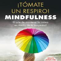 ALONSO Tómate Un Respiro Mindfulness El Arte De Mantener La Calma En Medio De La Tempestad.pdf