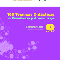 100 TECNICAS DIDACTICAS DE ENSEÑANZA Y APRENDIZAJE<br /><br />
FASCICULO 1