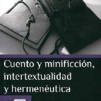 Armando Balcázar Orozco. (2011) CUENTO Y MINIFICCIÓN, INTERTEXTUALIDAD Y HERMENÉUTICA.pdf