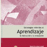 Estrategias referidas al aprendizaje, la instrucción y la evaluación – Daniel González Lomelí et al (1).pdf