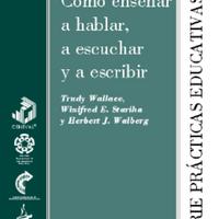 Trudy Wallace. (2004) CÓMO ENSEÑAR A HABLAR, A ESCUCHAR Y A ESCRIBIR.pdf