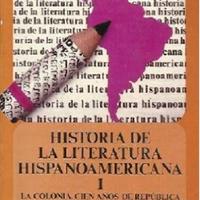 Enrique Anderson I. (1954) HISTORIA DE LA LITERATURA HISPANOAMERICANA I - LA COLONIA - CIEN AÑOS DE REPÚBLICA.pdf