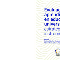 Evaluación y aprendizaje en educación universitaria. Estrategias e instrumentos – Melchor Sánchez Mendiola y Adrián Martínez González (eds).pdf