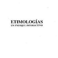 José C. Pecina. (1998) ETIMOLOGIAS. UN ENFOQUE INTERACTIVO.pdf