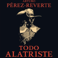 Arturo Pérez-Reverte (2016) TODO ALATRISTE.pdf