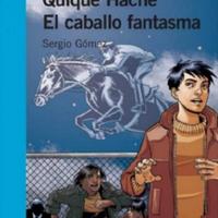 Sergio Gómez. (2003) QUIQUE HACHE - EL CABALLO FANTASMA.pdf