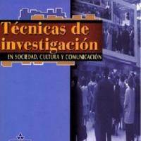 Jesús Galindo Cáceres. (1998) TÉCNICAS DE INVESTIGACIÓN EN SOCIEDAD, CULTURA Y COMUNICACIÓN.pdf