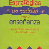 Michael Grinder. (2004) ESTRATEGIAS NO VERBALES PARA LA ENSEÑANZA.pdf