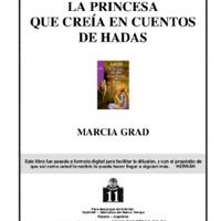 Marcia Grad - LA PRINCESA QUE CREÍA EN CUENTOS DE HADAS.pdf