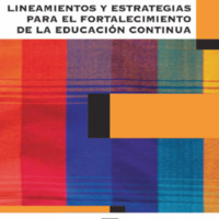 ANUIES (2010) LINEAMIENTOS Y ESTRATEGIAS PARA EL FORTALECIMIENTO DE LA EDUCACIÓN CONTINUA.pdf