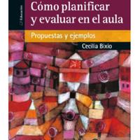 Bixio, C. Como planificar y evaluar en el aula.pdf