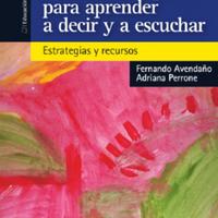 El aula, un espacio para aprender a decir y a escuchar – Fernando Avendaño y Adriana Perrone.pdf